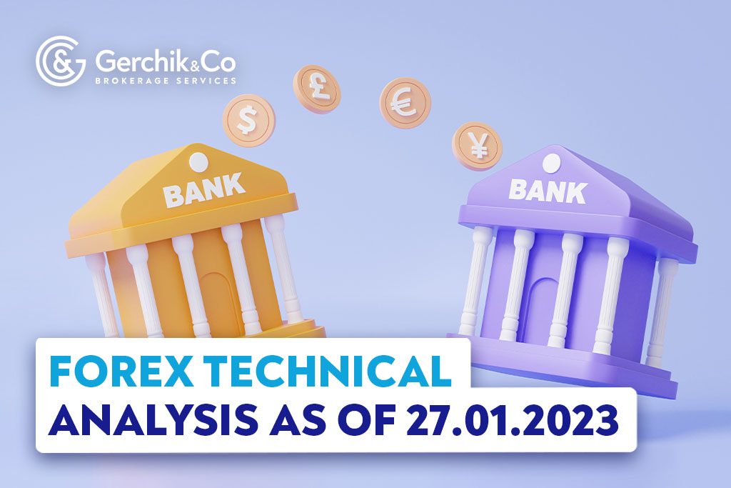 FOREX Technical Analysis as of 27.01.2023