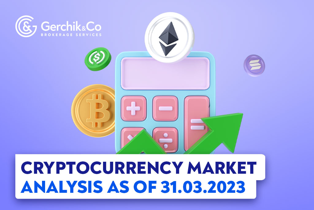 Cryptocurrency Market Analysis as of 31.03.2023